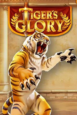 Tiger's Glory